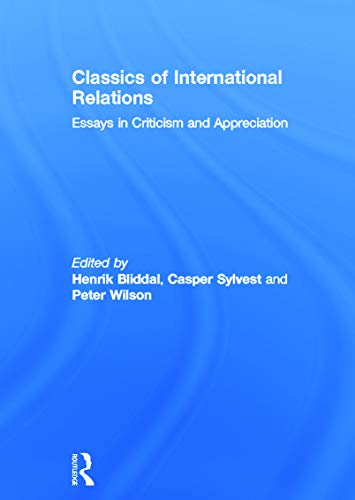 9780415699808: Classics of International Relations: Essays in Criticism and Appreciation