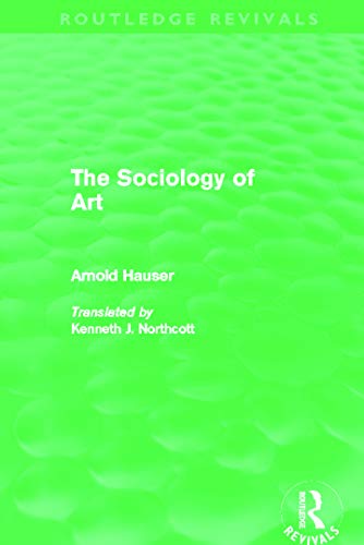 Stock image for The Sociology of Art (Routledge Revivals) for sale by Revaluation Books