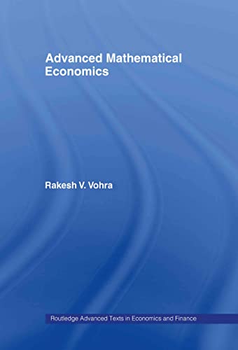 9780415700078: Advanced Mathematical Economics (Routledge Advanced Texts in Economics and Finance)