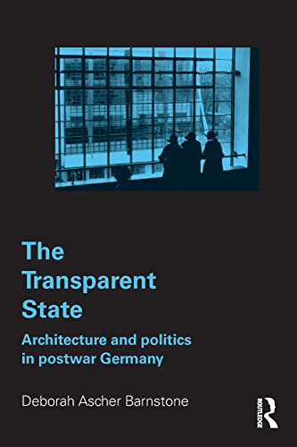 9780415700191: The Transparent State: Architecture and Politics in Postwar Germany