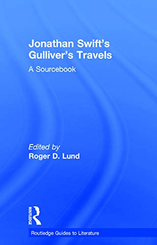 Imagen de archivo de Jonathan Swift's Gulliver's Travels: A Routledge Study Guide (Routledge Guides to Literature) a la venta por Chiron Media