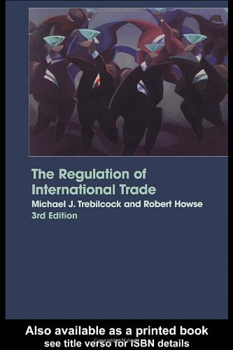 Imagen de archivo de The Regulation of International Trade a la venta por Better World Books