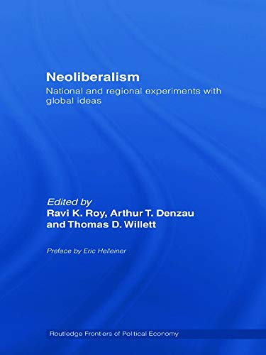 Beispielbild fr Neoliberalism: National and Regional Experiments with Global Ideas : National and Regional Experiments with Global Ideas zum Verkauf von Buchpark