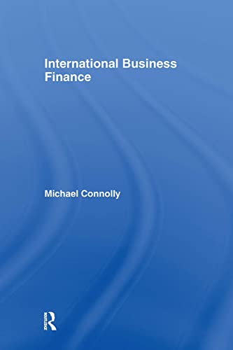 9780415701525: International Business Finance