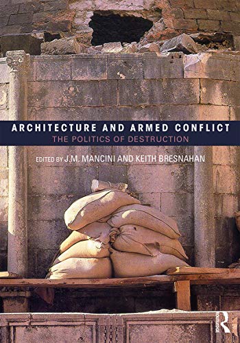 Beispielbild fr Architecture and Armed Conflict zum Verkauf von Blackwell's