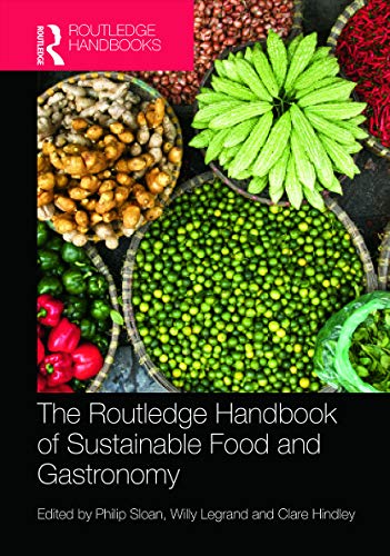 9780415702553: The Routledge Handbook of Sustainable Food and Gastronomy (Routledge Handbooks)