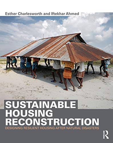 9780415702607: Sustainable Housing Reconstruction: Designing resilient housing after natural disasters