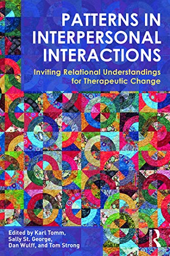 Beispielbild fr Patterns in Interpersonal Interactions: Inviting Relational Understandings for Therapeutic Change zum Verkauf von Blackwell's