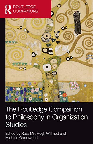 9780415702867: The Routledge Companion to Philosophy in Organization Studies