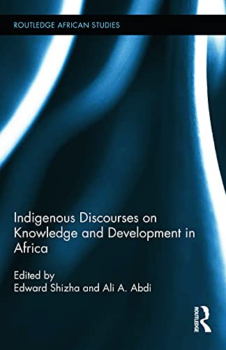 Stock image for Indigenous Discourses on Knowledge and Development in Africa (Routledge African Studies) for sale by Chiron Media
