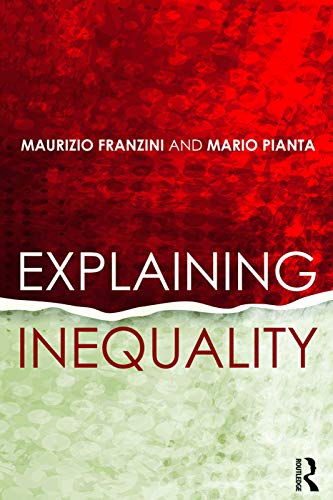 9780415703482: Explaining Inequality