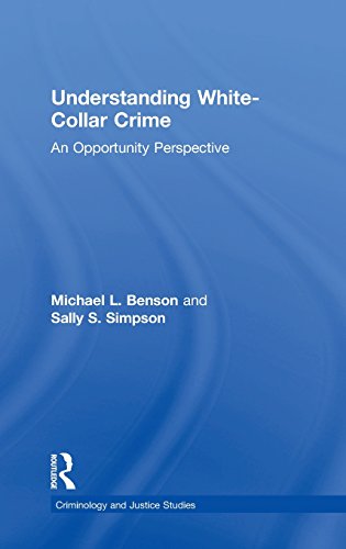 Imagen de archivo de Understanding White-Collar Crime: An Opportunity Perspective (Criminology and Justice Studies) a la venta por -OnTimeBooks-