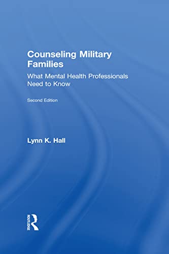 9780415704519: Counseling Military Families: What Mental Health Professionals Need to Know