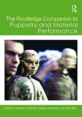 Stock image for The Routledge Companion to Puppetry and Material Performance for sale by Chiron Media