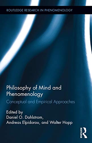 Imagen de archivo de Philosophy of Mind and Phenomenology: Conceptual and Empirical Approaches (Routledge Research in Phenomenology) a la venta por Chiron Media