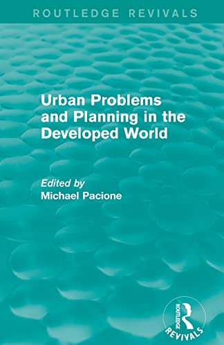Stock image for Urban Problems and Planning in the Developed World (Routledge Revivals) for sale by Chiron Media