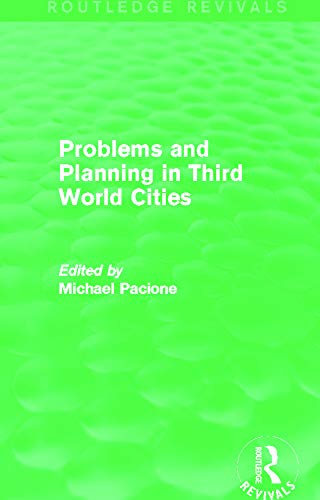 Beispielbild fr Problems and Planning in Third World Cities (Routledge Revivals) zum Verkauf von Blackwell's