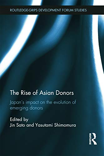 Imagen de archivo de The Rise of Asian Donors a la venta por Blackwell's