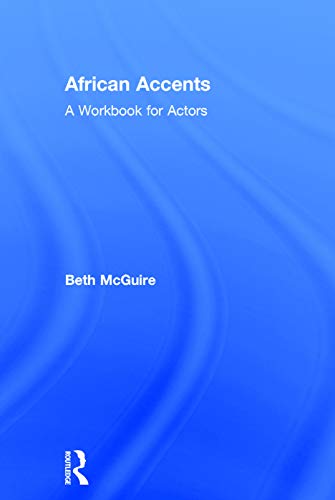 Stock image for African Accents: A Workbook for Actors for sale by Chiron Media