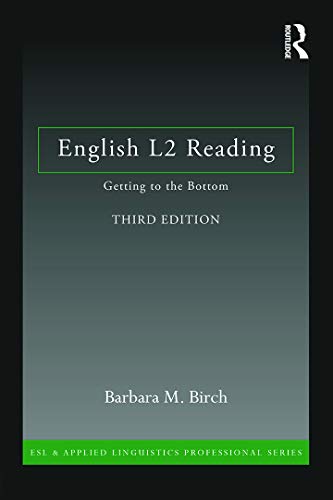 Stock image for English L2 Reading: Getting to the Bottom (ESL & Applied Linguistics Professional Series) for sale by HPB Inc.