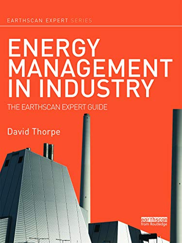 Imagen de archivo de Energy Management in Industry: The Earthscan Expert Guide a la venta por Chiron Media