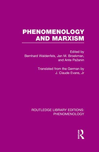 Stock image for Phenomenology and Marxism (Routledge Library Editions: Phenomenology) for sale by Reuseabook