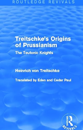 Imagen de archivo de Treitschke's Origins of Prussianism a la venta por Blackwell's