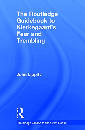 Imagen de archivo de The Routledge Guidebook to Kierkegaards Fear and Trembling (The Routledge Guides to the Great Books) a la venta por Chiron Media