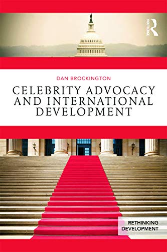 Beispielbild fr Rethinking Development: Celebrity Advocacy and International Development zum Verkauf von Anybook.com