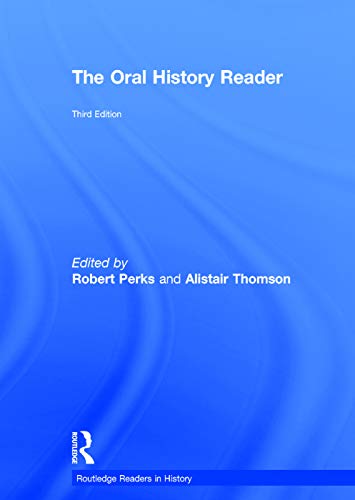 Beispielbild fr The Oral History Reader (Routledge Readers in History) zum Verkauf von Chiron Media