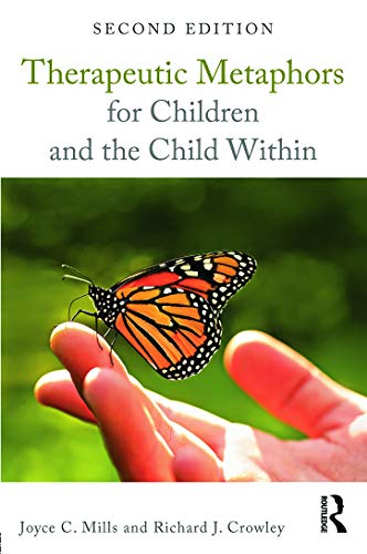 9780415708104: Therapeutic Metaphors for Children and the Child Within