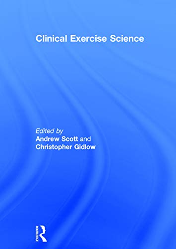 9780415708401: Clinical Exercise Science