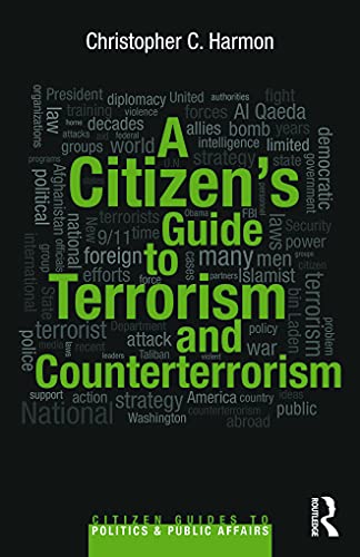 Beispielbild fr A Citizen's Guide to Terrorism and Counterterrorism zum Verkauf von Better World Books