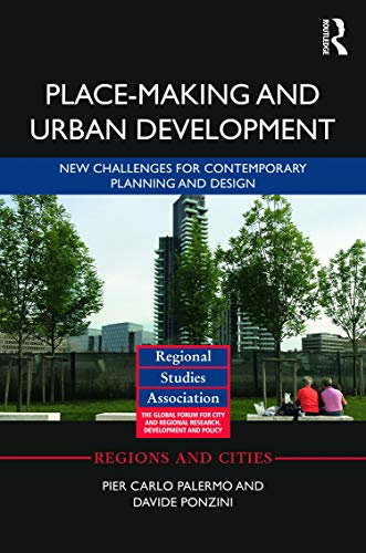 Imagen de archivo de Place-making and Urban Development: New challenges for contemporary planning and design (Regions and Cities) a la venta por Chiron Media
