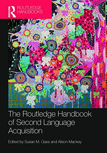 Stock image for The Routledge Handbook of Second Language Acquisition for sale by Blackwell's