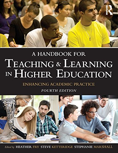 Imagen de archivo de A Handbook for Teaching and Learning in Higher Education : Enhancing Academic Practice a la venta por Better World Books Ltd