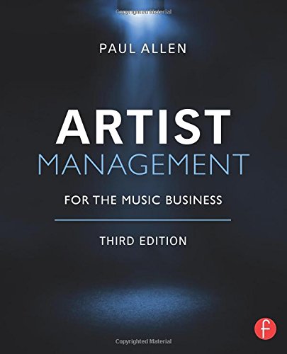Beispielbild fr Artist Management for the Music Business zum Verkauf von Better World Books