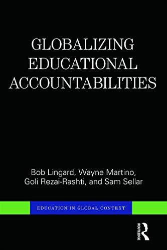 Stock image for Globalizing Educational Accountabilities (Education in Global Context) for sale by Chiron Media