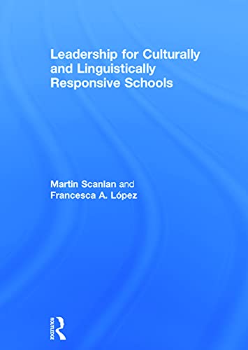 9780415710282: Leadership for Culturally and Linguistically Responsive Schools
