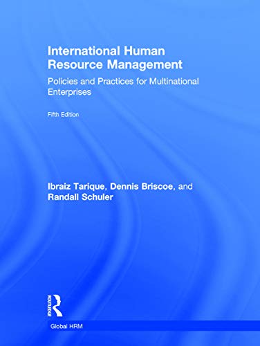 Stock image for International Human Resource Management: Policies and Practices for Multinational Enterprises (Global HRM) for sale by Books Unplugged