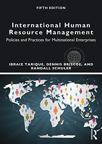 Imagen de archivo de International Human Resource Management: Policies and Practices for Multinational Enterprises (Global HRM) a la venta por Goodbookscafe