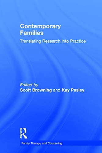 9780415711623: Contemporary Families: Translating Research Into Practice (Routledge Series on Family Therapy and Counseling)