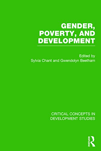 Stock image for Gender, Poverty, and Development Critical Concepts in Development Studies for sale by PBShop.store UK