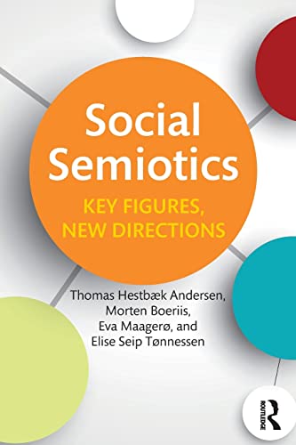 Imagen de archivo de Social Semiotics: Key Figures, New Directions a la venta por Chiron Media