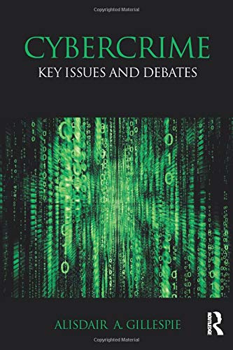 Stock image for Cybercrime : Key Issues and Debates for sale by Better World Books