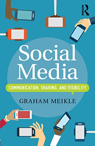 Beispielbild fr Social Media: Communication, Sharing and Visibility zum Verkauf von Once Upon A Time Books