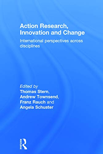 Stock image for Action Research, Innovation and Change: International perspectives across disciplines for sale by Chiron Media