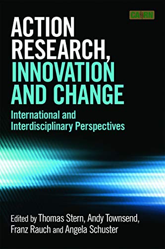 Stock image for Action Research, Innovation and Change: International Perspectives Across Disciplines for sale by Revaluation Books