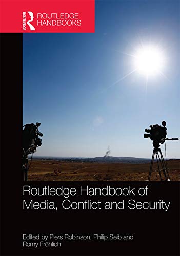 Imagen de archivo de Routledge Handbook of Media, Conflict and Security a la venta por Revaluation Books