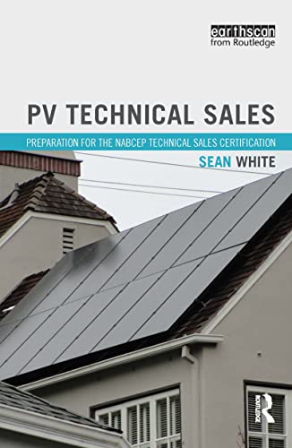 Stock image for PV Technical Sales: Preparation for the NABCEP Technical Sales Certification for sale by Chiron Media